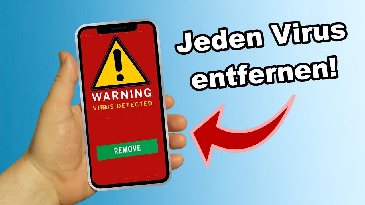 So löscht du jeden Virus auf dem Handy!