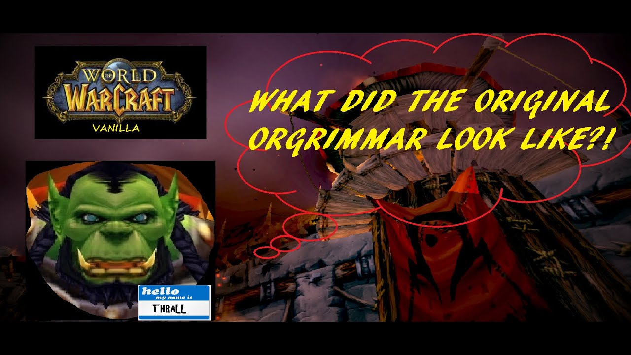 Old Orgrimmar Walkthrough (Vanilla WoW)