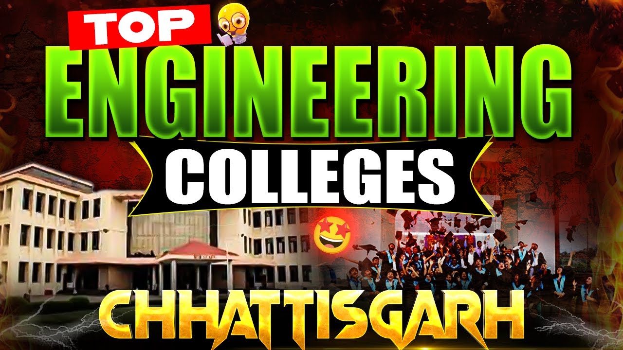 Top Engineering Colleges in Chhattisgarh | IIT, NIT, Private #jeeadvanced