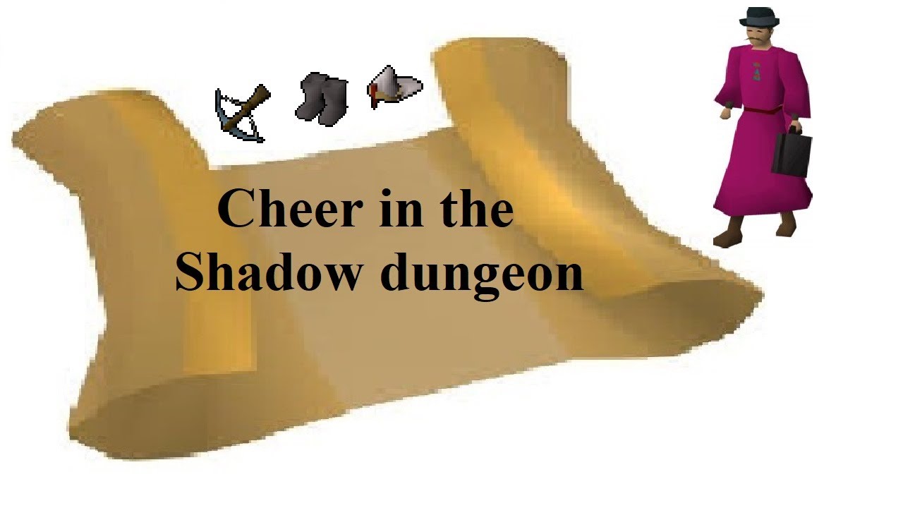 OSRS Clue | Cheer in the Shadow dungeon | Quick