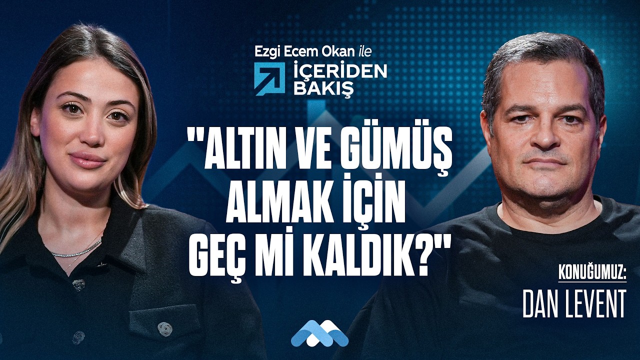 İçeriden Bakış | Altın ve Gümüş Almak İçin Geç mi Kaldık?