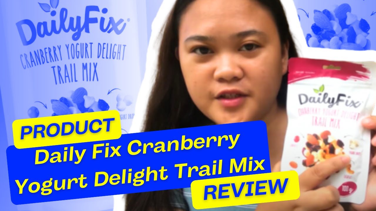 DAILY FIX Cranberry Yogurt Delight Trail Mix | Food Review | 0359
