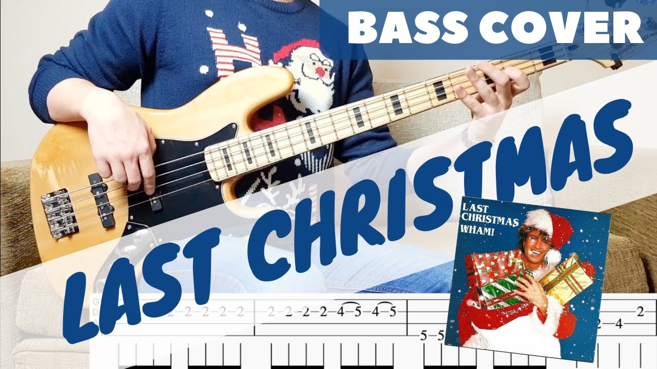 LAST CHRISTMAS - Wham! | BASS COVER WITH TABS |