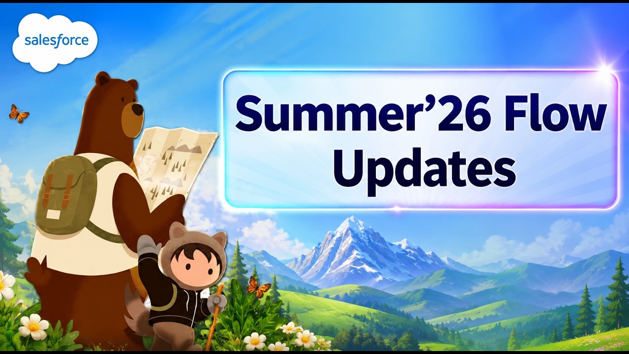 Топ-10 обновлений Salesforce Flow за лето 2026 года