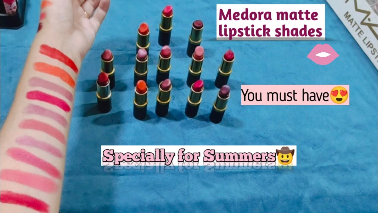 Top 13 Attractive Medora Lipstick Shades💄