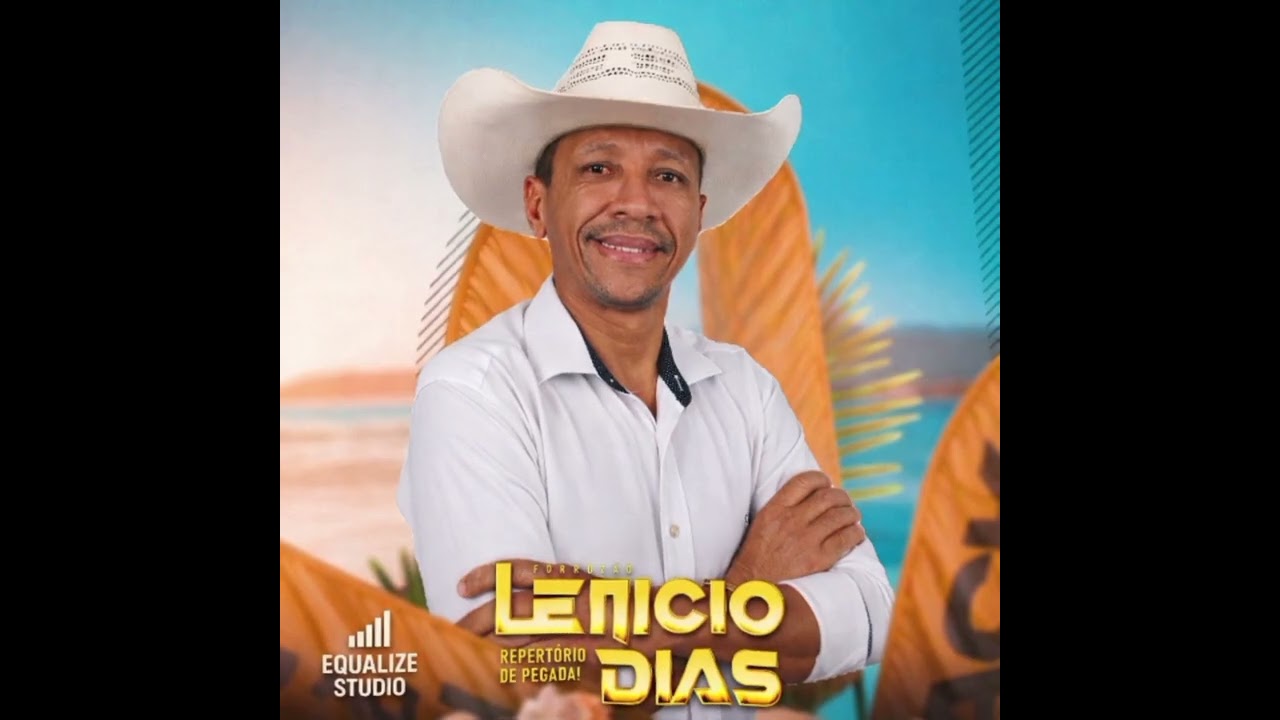 FORROZÃO LENICIO DIAS 