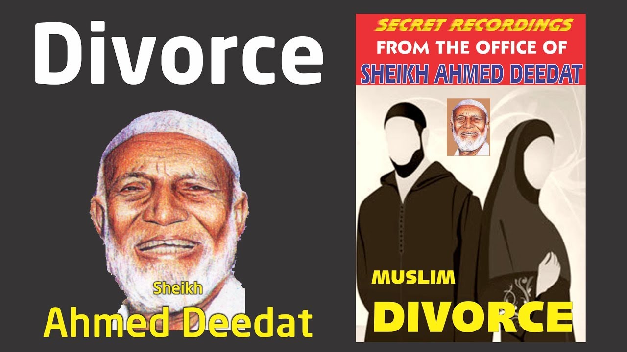 Divorce   Sheikh Ahmed Deedat