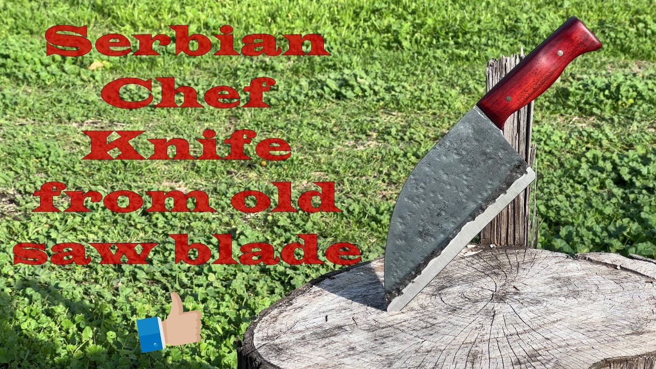Serbian chef knife from saw blade
