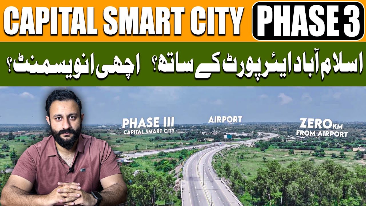 Capital Smart City Phase 3 Latest Update 2025 | New Booking, Map & Location Details