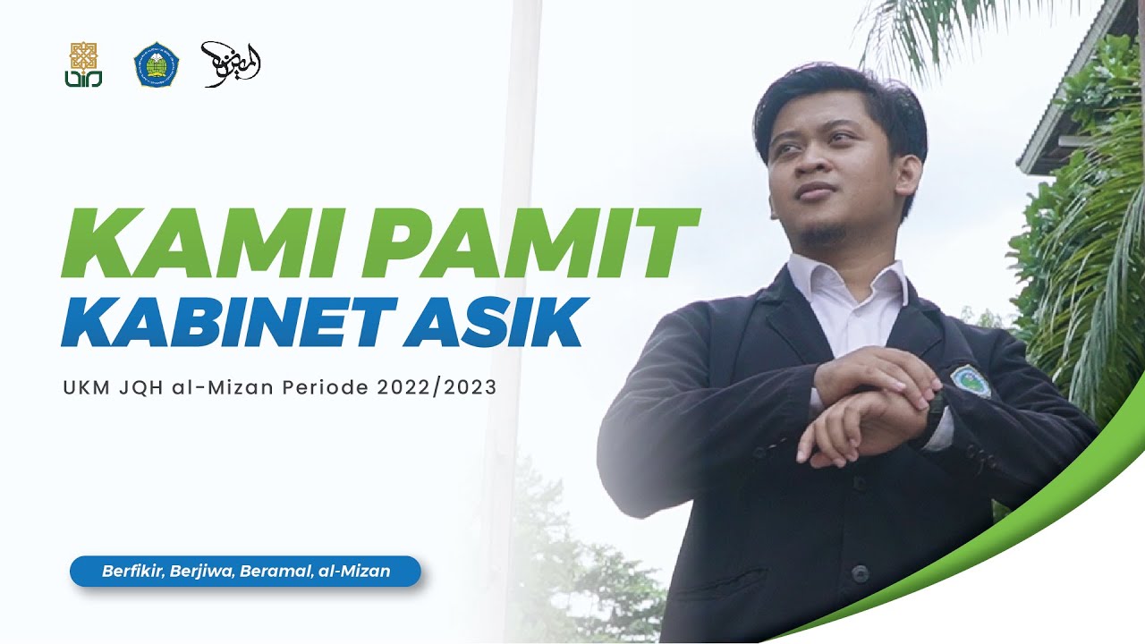 Kabinet Mizan Asik Mohon Pamit | Periode 2022-2023
