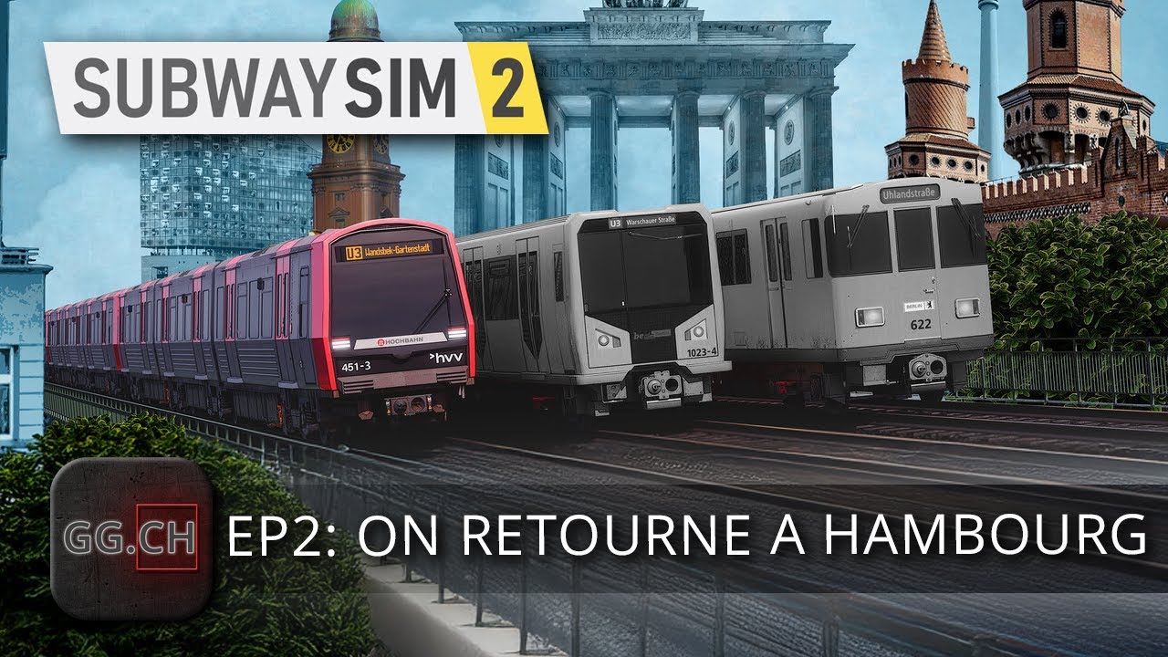 SubwaySim 2 - FR - First Look | On retourne à Hambourg dans ce nouvel opus de SubwaySim :D