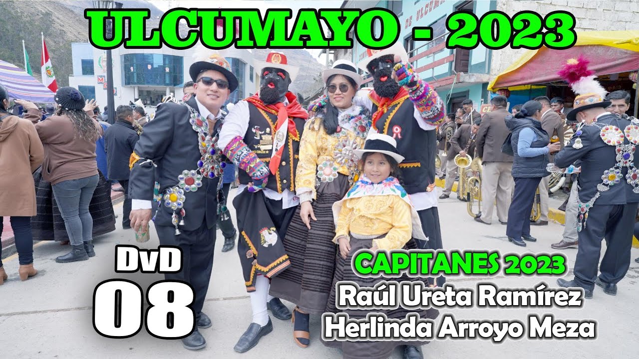 💥 𝗨𝗟𝗖𝗨𝗠𝗔𝗬𝗢 𝟮𝟬𝟮𝟯 // Familia Ureta Arroyo // DVD 08