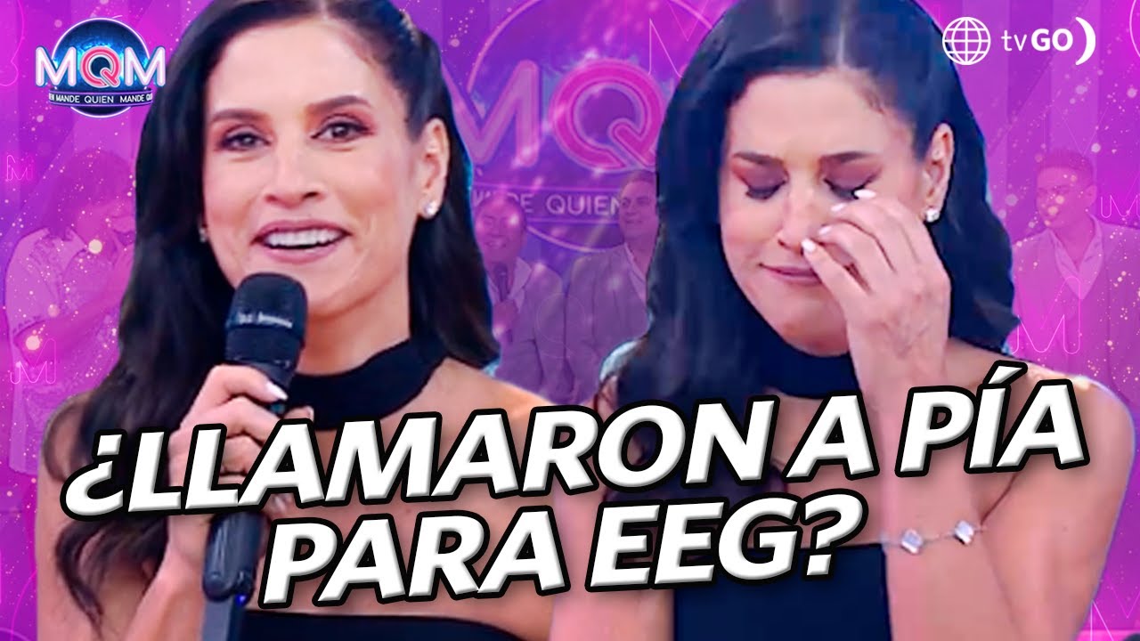 Mande Quien Mande: ¿Llamaron a Pía para la nueva temporada de EEG?  (HOY)