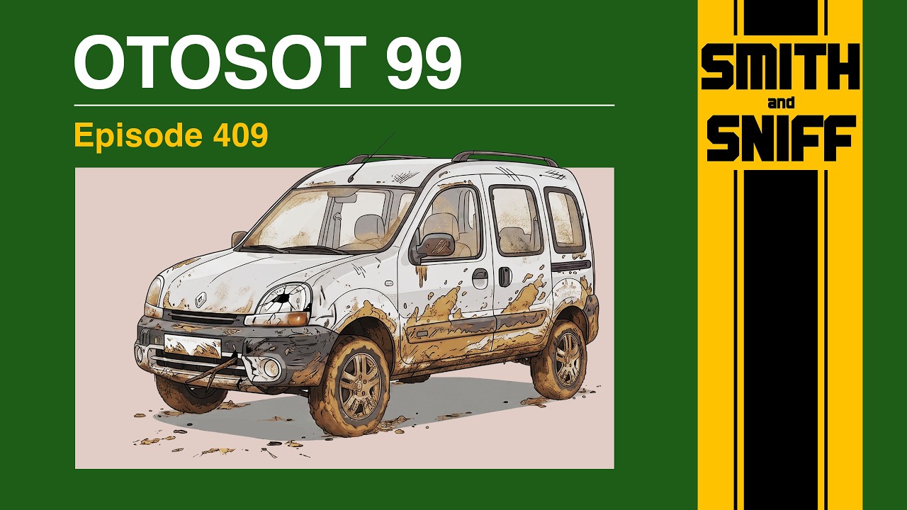 OTOSOT 99 // Smith and Sniff podcast