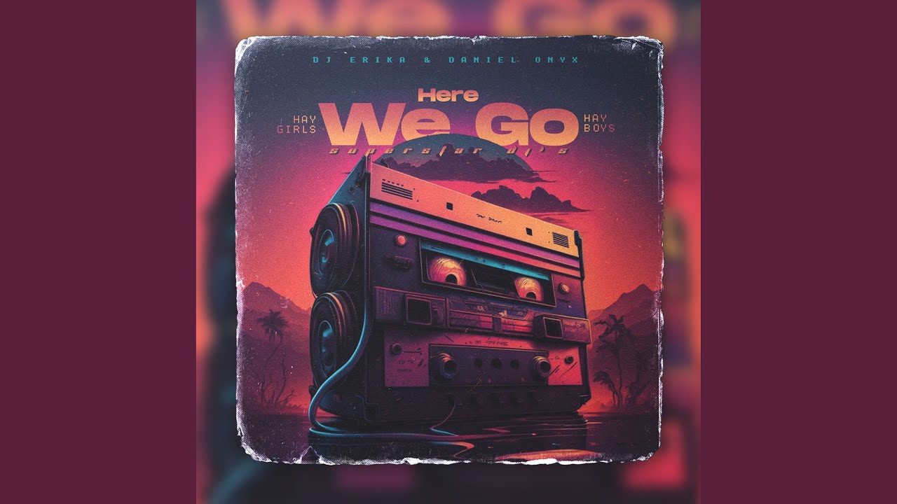 Here We Go (Extended Mix)