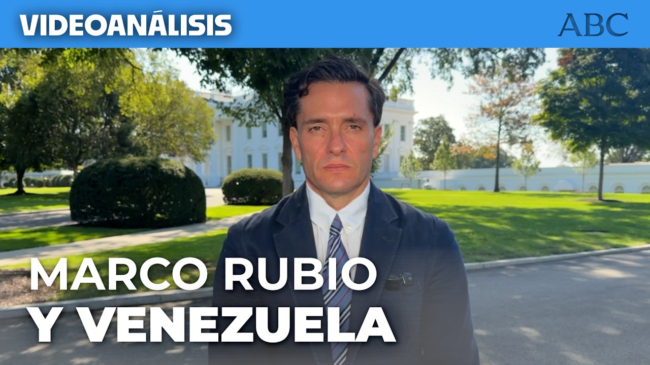 DESDE LA CASA BLANCA | Marco Rubio y el dif&iacute;cil camino hacia una Venezuela democr&aacute;tica
