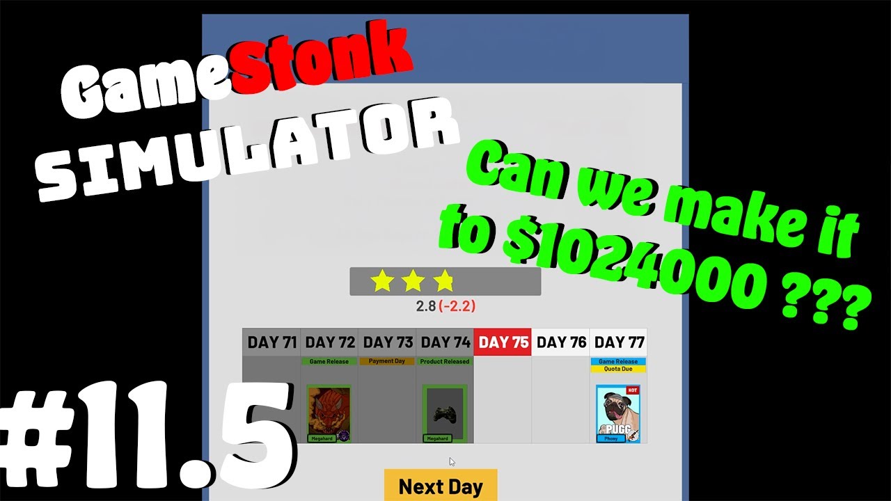 Gamestonk Simulator: Gone Rogue - Week 11 - DAY 4-7. We dropped down to  2.8/5 stars... Not good!