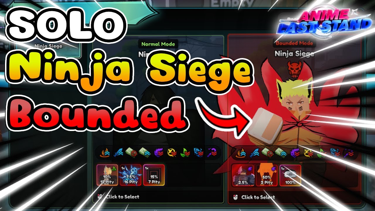 Solo Ninja Siege Bounded mode ยืนชิวเดียวก็จบ | Anime Last Stand