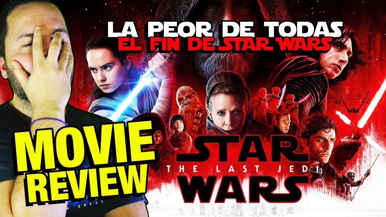Star Wars - Episodio 8 - Los últimos Jedi - Last Jedi - CRÍTICA - REVIEW - OPINIÓN - Episode VIII
