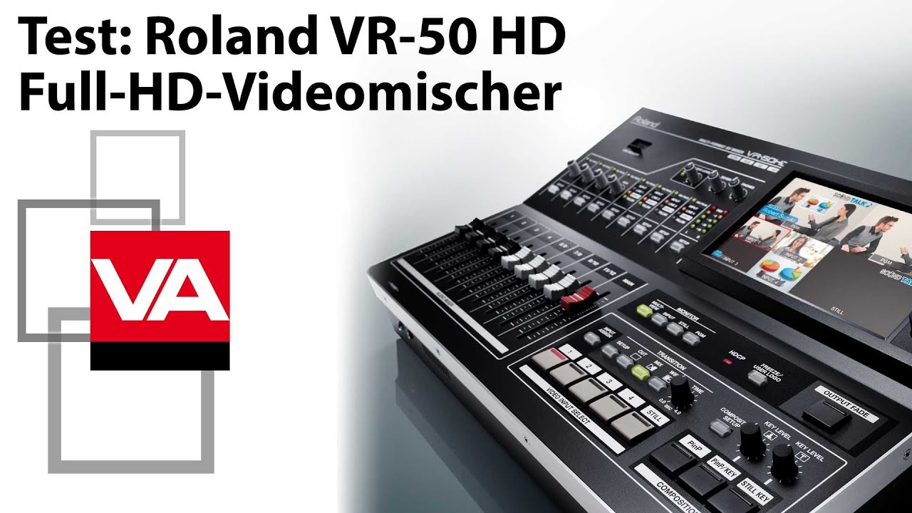 Test: Roland VR-50 HD - Full-HD-Videomischer in Aktion