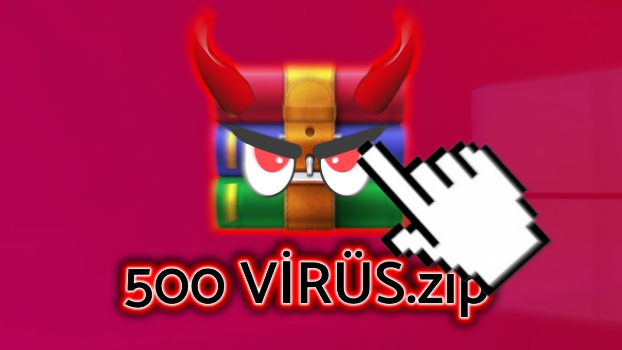 500 Virüslü Arşiv Açarsanız Ne Olur?