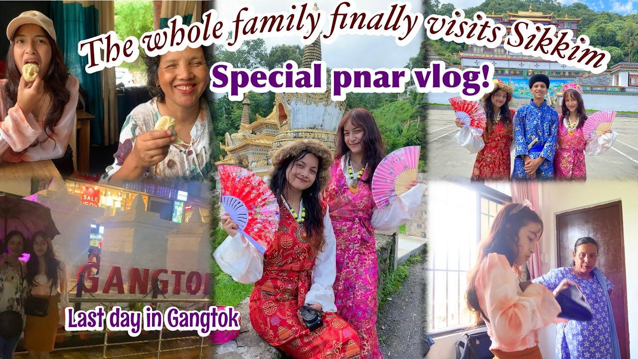 Meeting mom after almost 1 year❤️The whole family finally visits Sikkim| Last day in Gangtok|M vlogs