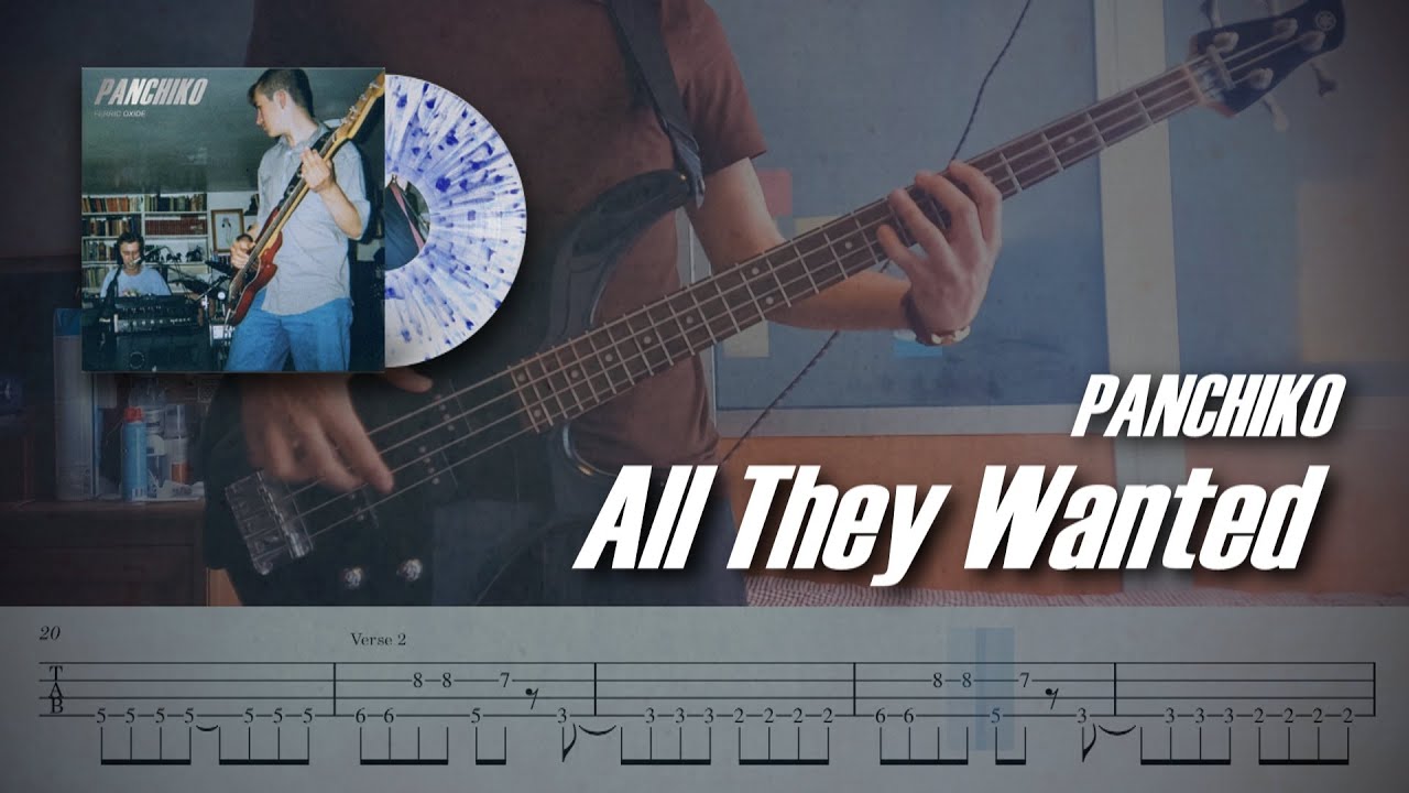 All They Wanted - Panchiko (Bass cover with TABS)