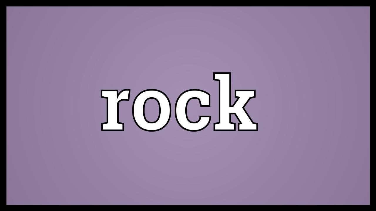 Rock Meaning