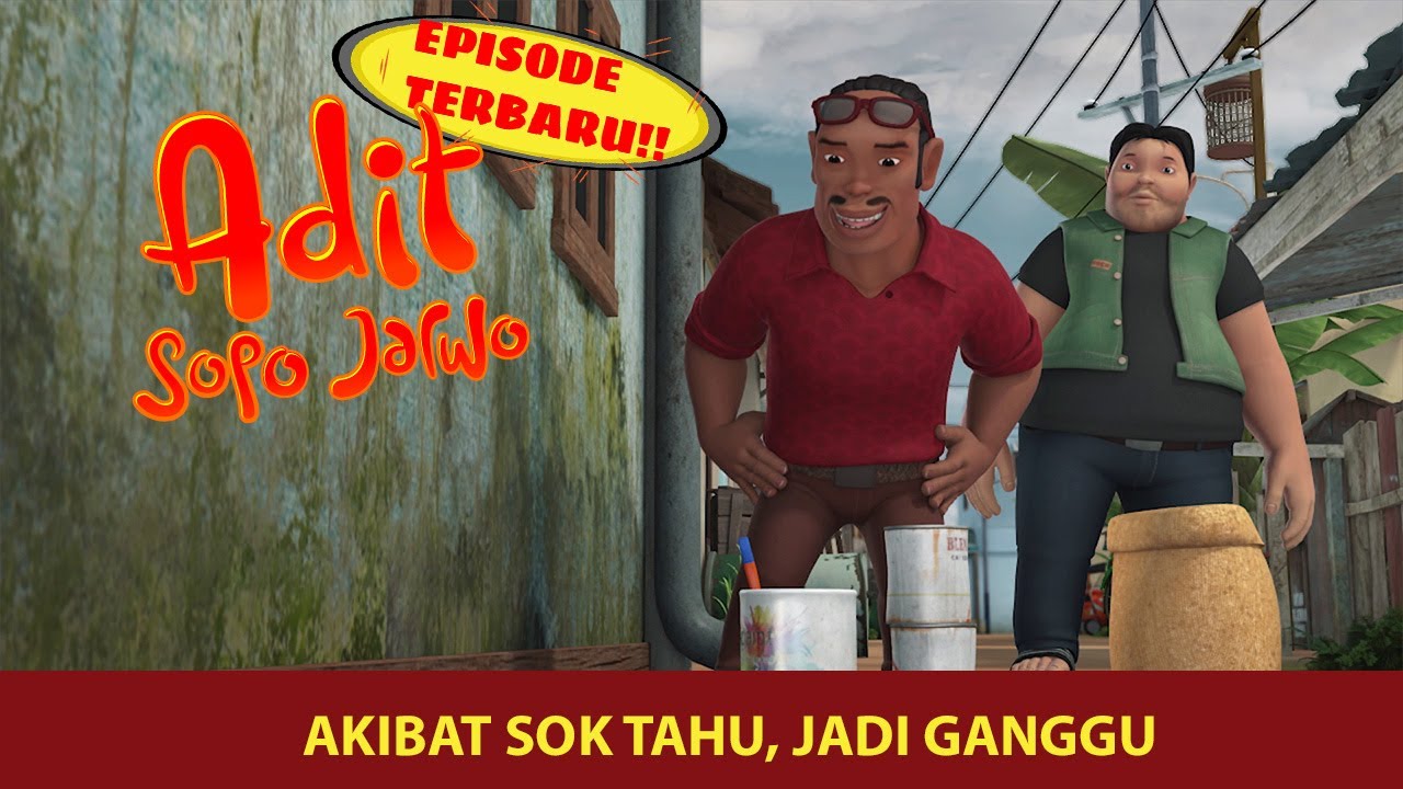 Bang Jarwo, Mau Bantu Malah Ganggu | Adit & Sopo Jarwo