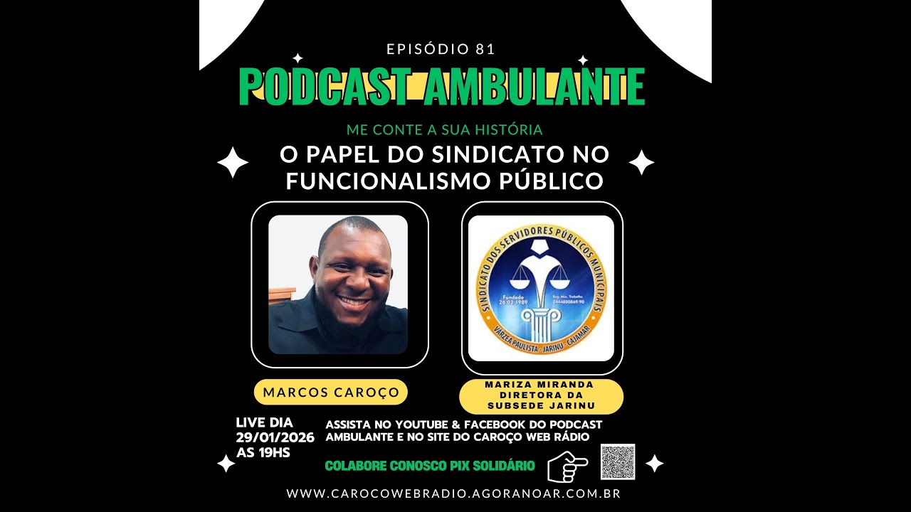 Podcast Ambulante –81- Entrevista - Mariza Miranda - Sindicato dos Servidores Públicos Municipais