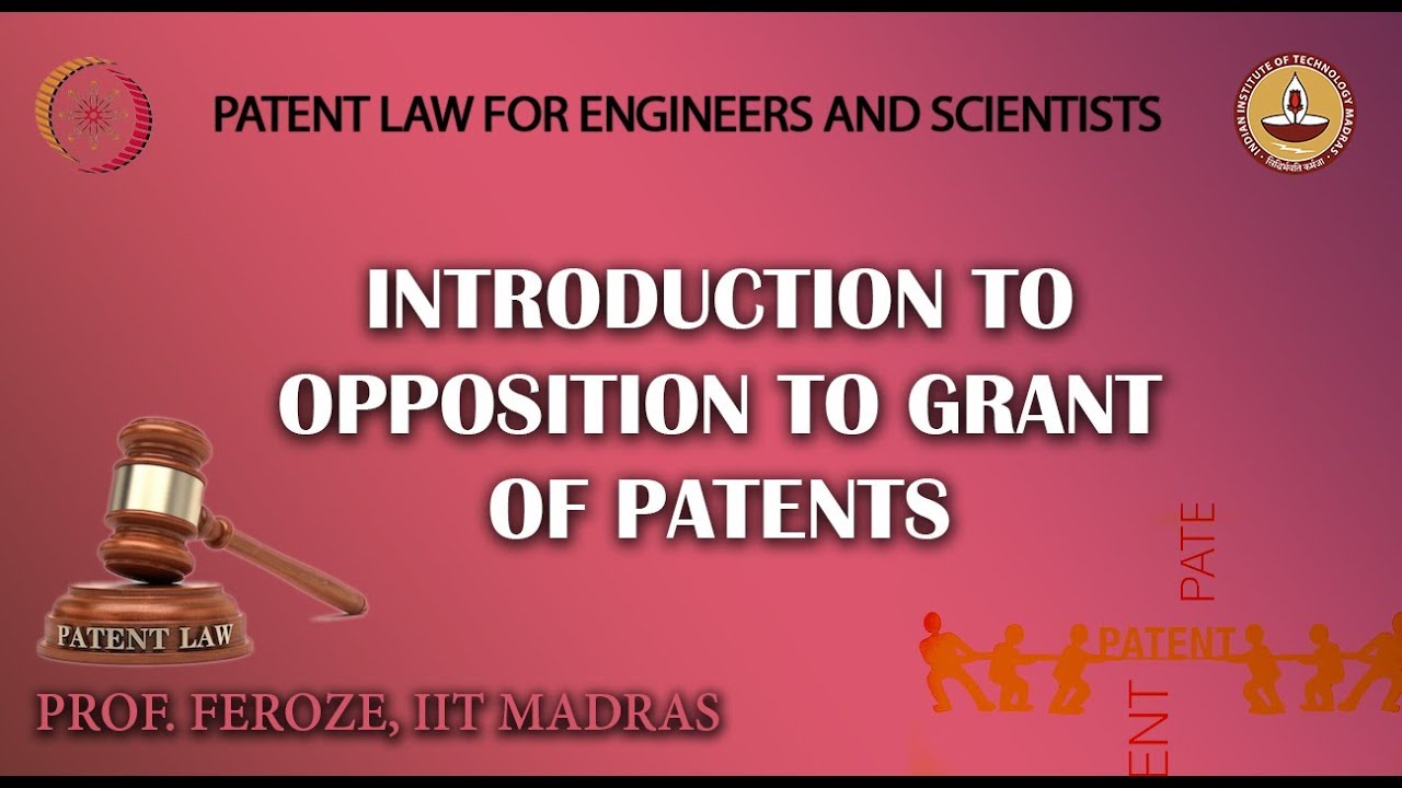 Introduction to Opposition to Grant of Patents