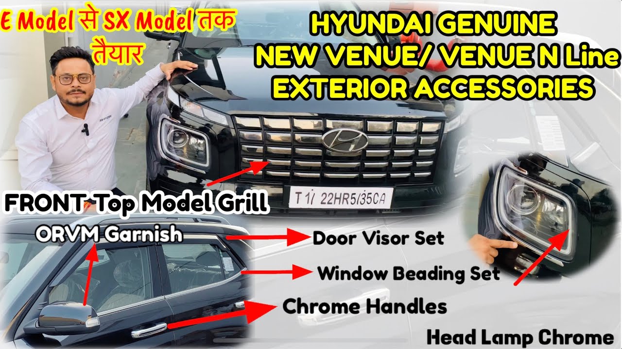 Hyundai Genuine New Venue Chrome Accessories & Latest Price-💯% Genuine है-ख़राब हुए तो पैसे वापसी.!