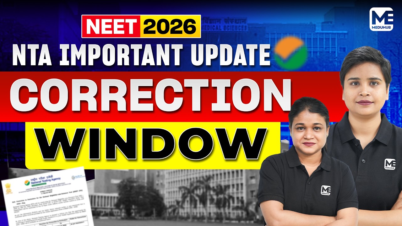 BIG UPDATE: NEET 2026 Form Correction Window Open | Step-by-Step Guide