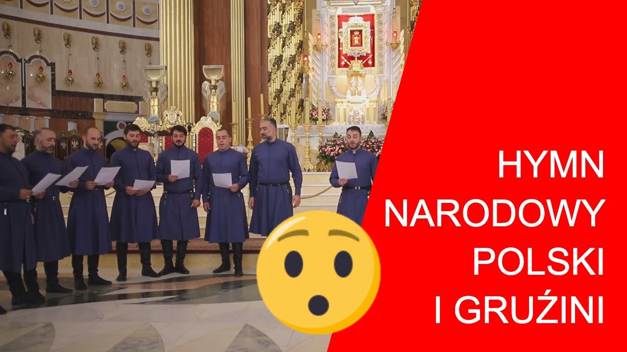 🇵🇱 Hymn Polski w wykonaniu chóru gruzińskiego Ensemble Erthoba z Tbilisi