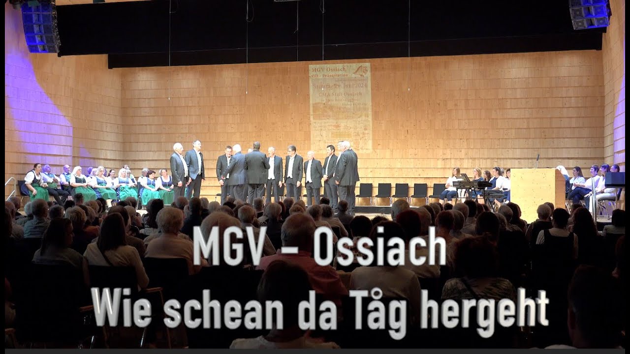 MGV Ossiach - Wia schean da Tag hergeht