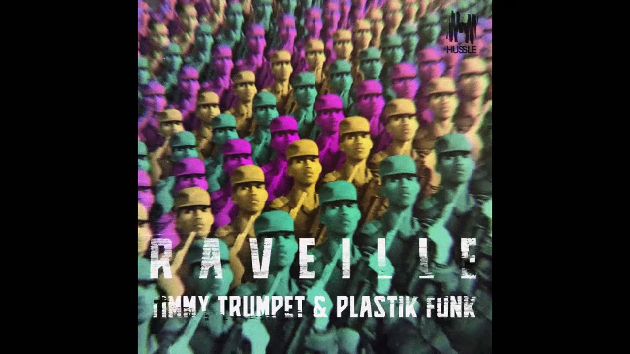 Timmy Trumpet & Plastik Funk - Raveille