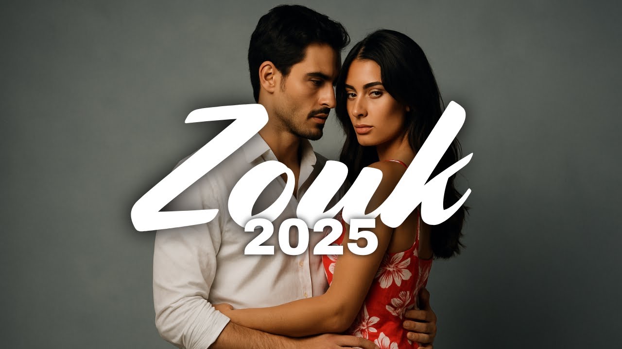 Compilation Zouk Love/Tropical #5 | Best of 2025