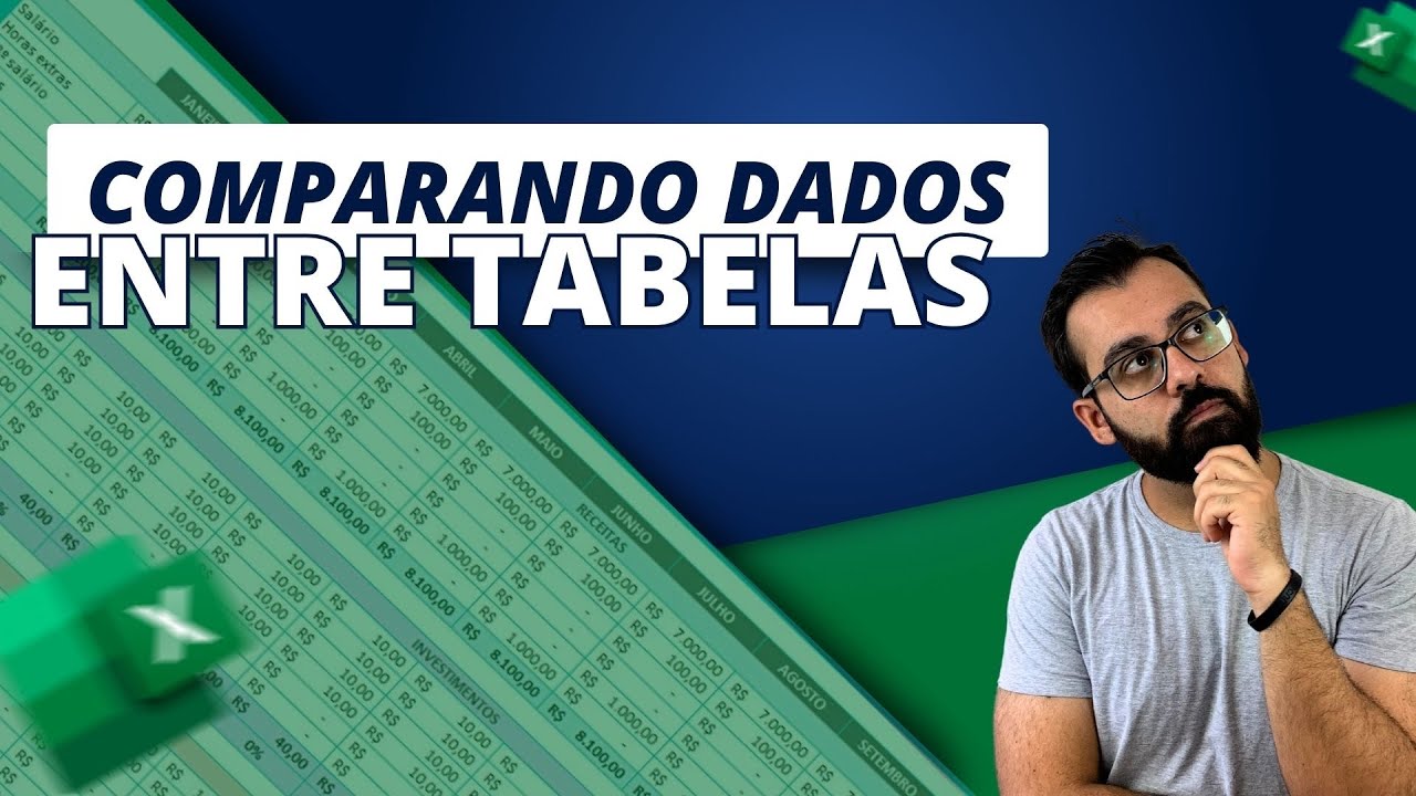 Como Comparar Dados entre Tabelas e Planilhas - Passa a Passo Completo
