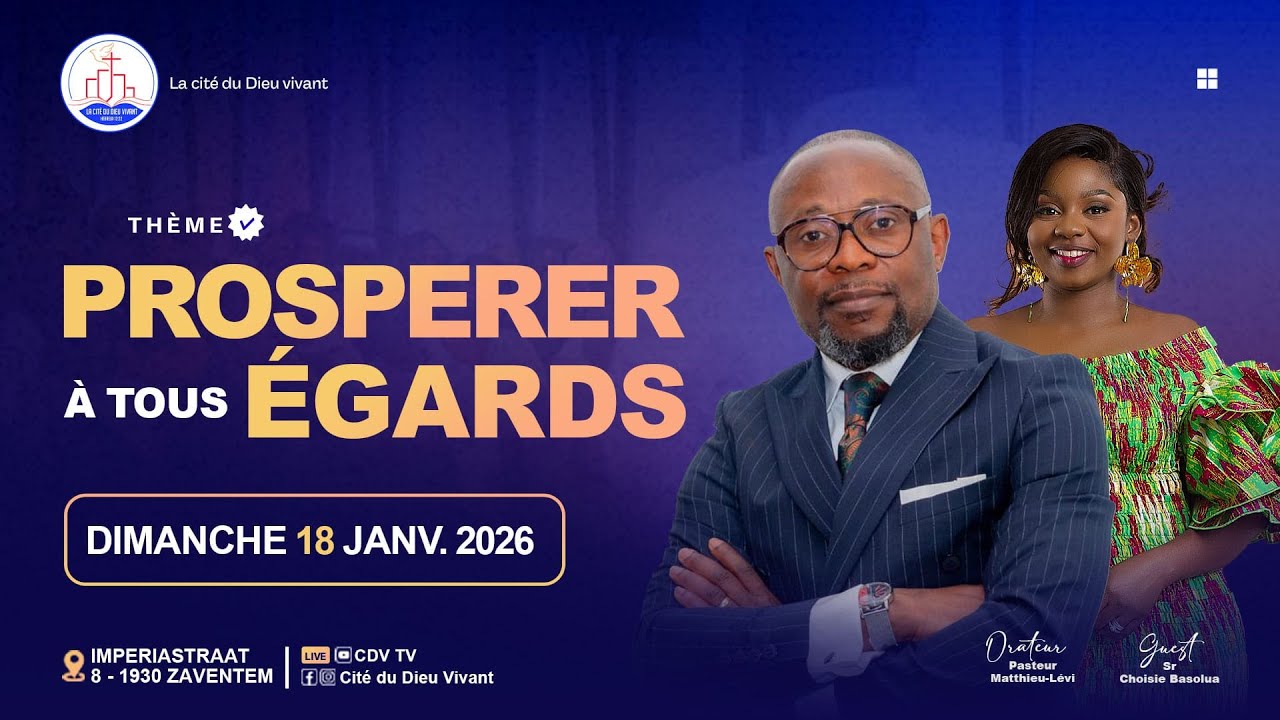 Prospérer à tous égards, partie 2 | Culte dominical du 18 janvier 2026