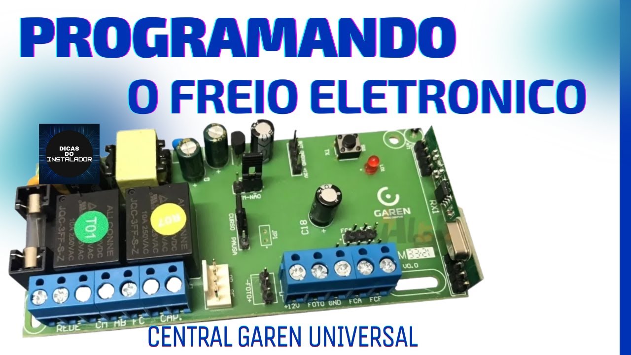 Como programar o freio da central GAREN universal