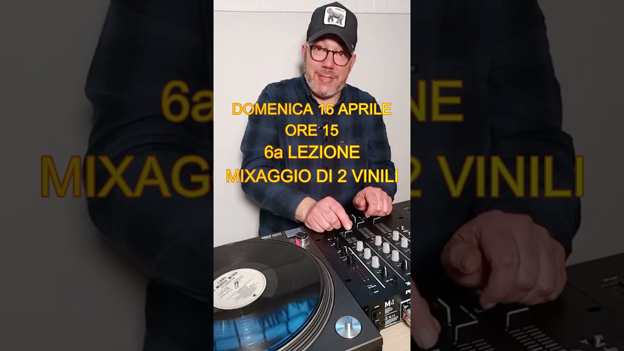 Appuntamento 6a lezione del Corso per DJ- Mixaggio di due vinili #corsoperdj dj