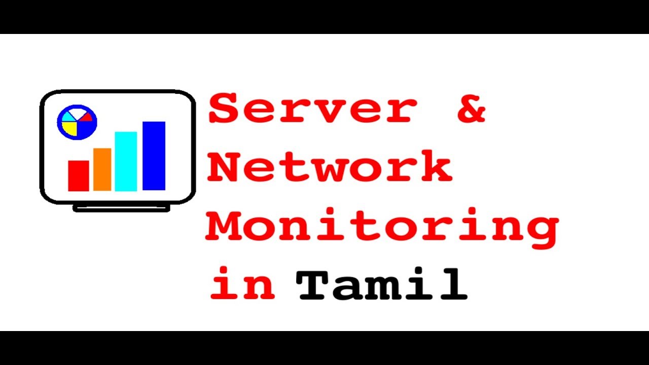 021 Monitoring Tools to monitor server and Network | Tamil