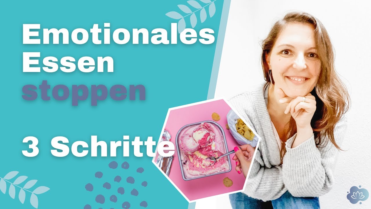 In 3 Schritten emotionales Essen stoppen