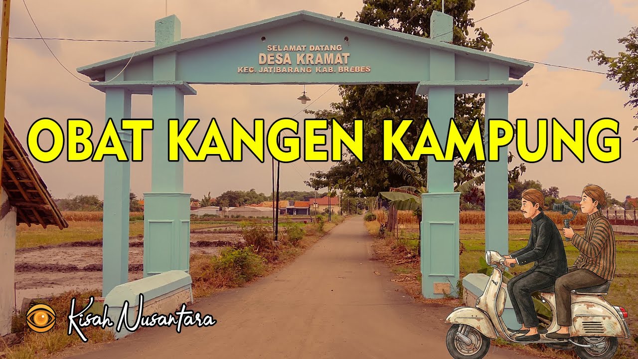 Keliling Desa Kramat Damai, Tenang, dan Ngangeni (Part 2)
