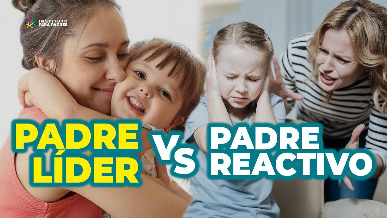 Y tú, ¿Qué tipo de padre/madre (LÍDER) eres? - Liderazgo en la Familia 👨‍👩‍👧‍👦