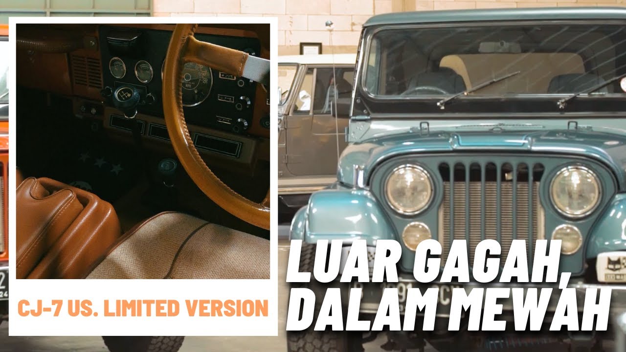 Jeep CJ 7 Limited US. Version | Apa yang membuatnya beda dengan CJ 7 yang lain?