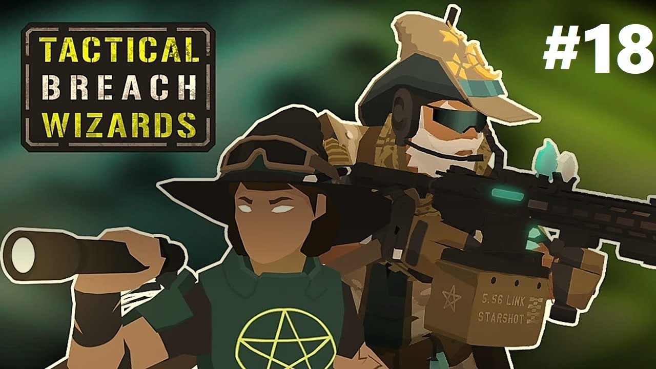 Tactical Breach Wizards - Episode 18: Plans Within Plans