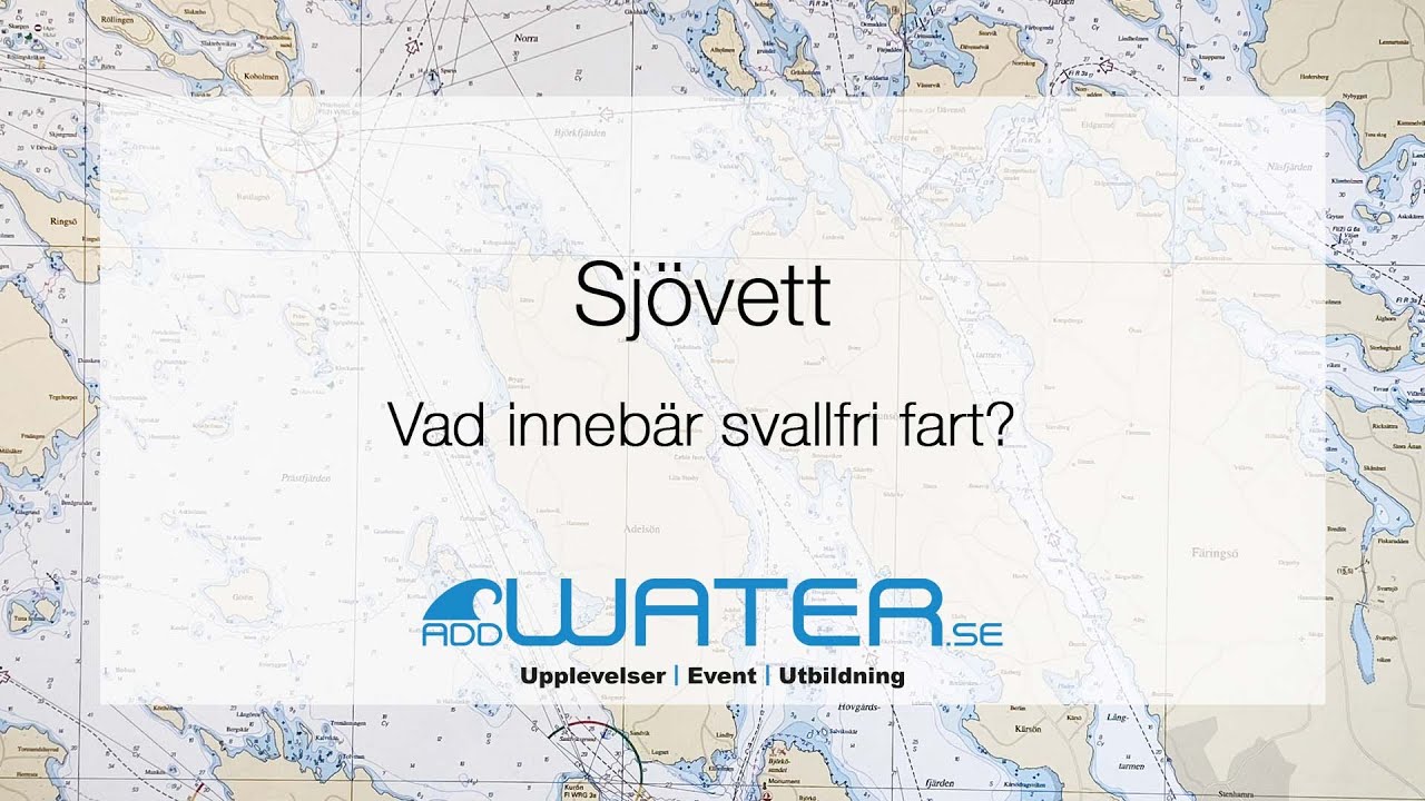 Sjövett - Vad innebär svallfri fart?