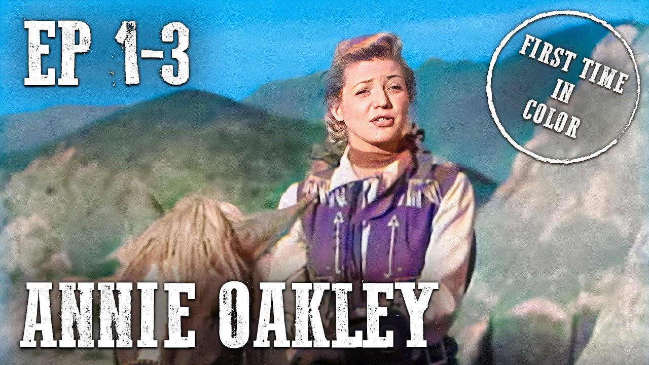 Annie Oakley Compilation | EP01-03 | Colorized