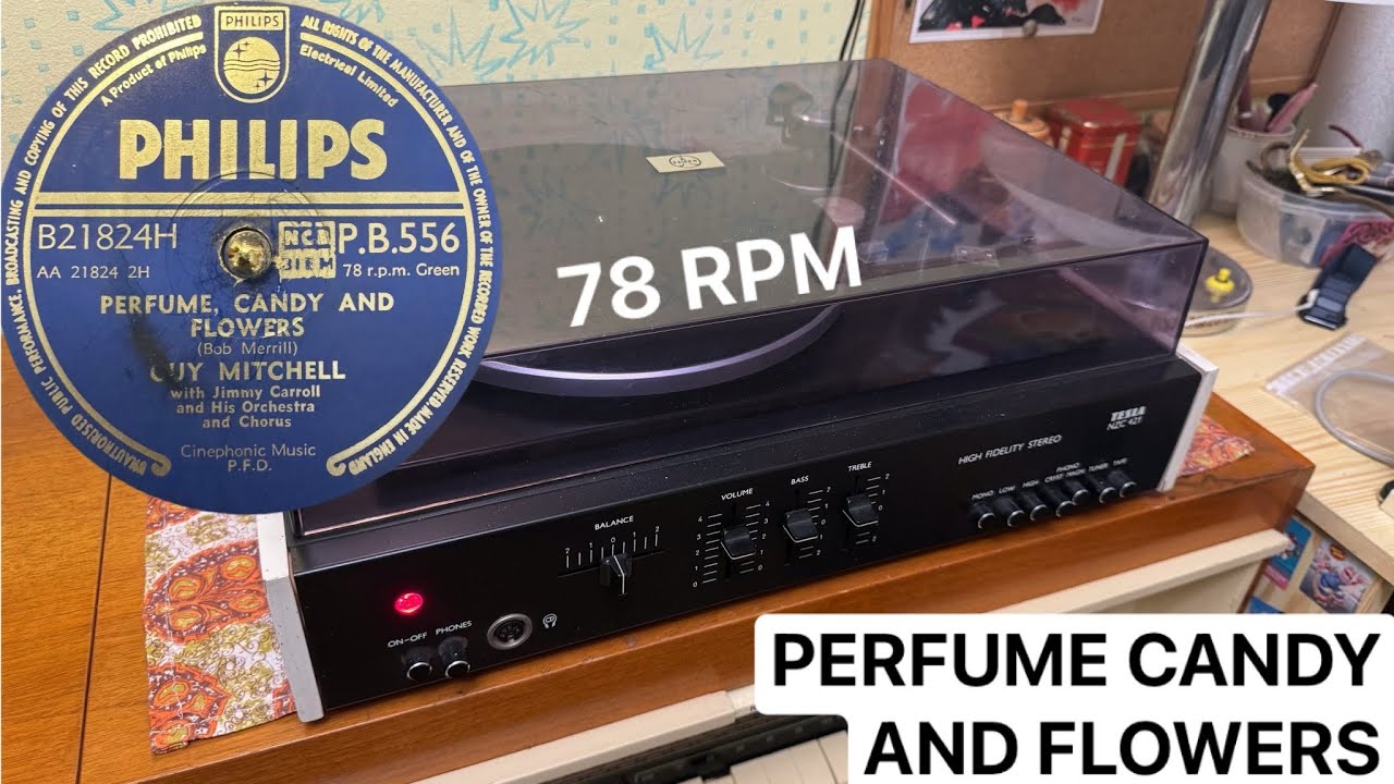 Guy Mitchell - Perfume , candy and flowers 78 rpm (Tesla NZC 421 player) 
